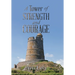A Tower of Strength and Courage
