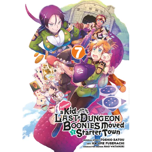 Suppose a Kid from the Last Dungeon Boonies Moved to a Starter Town 07 (Manga)