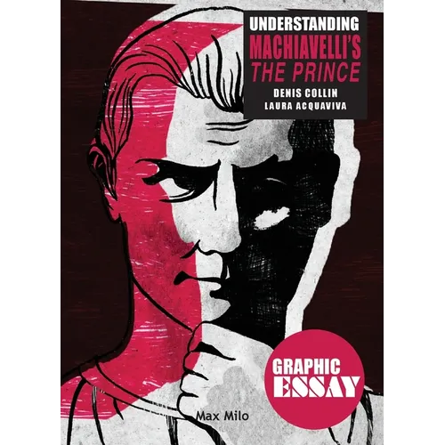 Understanding Machiavelli's The Prince