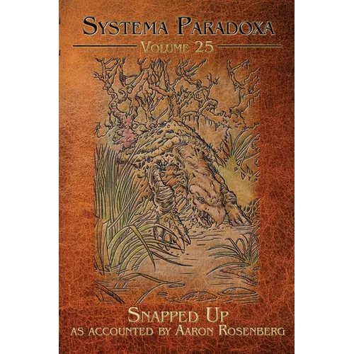 Snapped Up: A Tale of the Beast of Busco