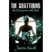 The Shattering: An Encounter with Truth