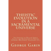 Theistic Evolution in a Sacramental Universe: The Theology of William Temple Against the Background of Process Thinkers (Whitehead, Alexander, etc.)