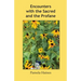 Encounters with the Sacred and the Profane