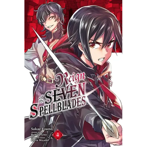 Reign of the Seven Spellblades, Vol. 4 (Manga)