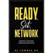 Ready, Set, Network: Seven Keys to Unlocking Business Building Success