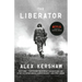 The Liberator: One World War II Soldier's 500-Day Odyssey from the Beaches of Sicily to the Gates of Dachau