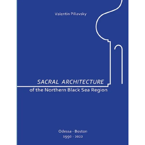 Sacral Architecture of the Northern Black Sea Region