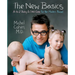 The New Basics: A-To-Z Baby & Child Care for the Modern Parent