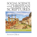 Social Science and the Christian Scriptures, Volume 1: Sociological Introductions and New Translation