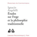 Etudes Sur Frege Et La Philosophie Traditionnelle