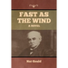 Fast as the Wind