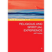 SCM Studyguide to Religious and Spiritual Experience