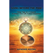 Going beyond the Pose: Using Yoga as a Compass to Orient Your Life Toward Happiness