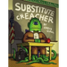 Substitute Creacher