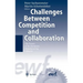 Challenges Between Competition and Collaboration: The Future of the European Manufacturing Industry