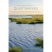A Natural History of Quiet Waters