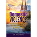 Domestic Violence: The awakening of the Church to this important issue in today's society