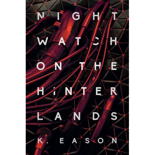 Nightwatch on the Hinterlands