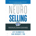 NeuroSelling 2.0: Mastering the Customer Conversation Using the Surprising Science of Decision-Making