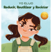 Yo Elijo Reducir, Reutilizar y Reciclar: Un libro colorido e ilustrado sobre cómo salvar nuestra Tierra