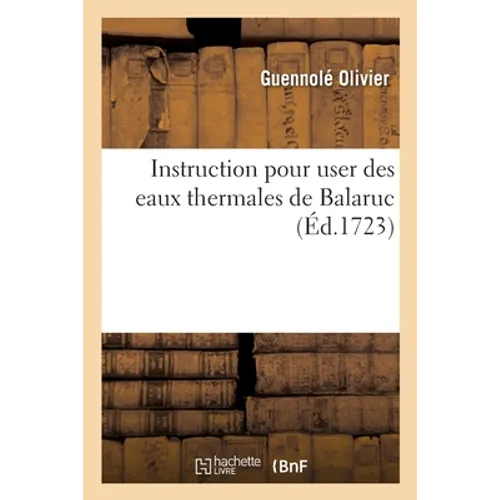 Instruction pour user des eaux thermales de Balaruc