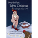 Twas the Night Before Christmas (and Santa Needed a Poo)