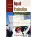 Equal Protection: Rights and Liberties Under the Law