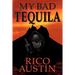 My Bad Tequila