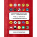 Cryptocurrency "The Alt-ernative" A Beginner's Reference