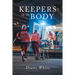 Keepers Of The Body