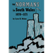 The Normans in South Wales, 1070-1171