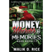 Money, Murder and Memories