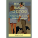 How to Handle Emotions: A Practical Guide on how to handle emotions