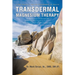 Transdermal Magnesium Therapy: A New Modality for the Maintenance of Health