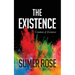 The Existence: The Creation of Existence