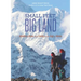 Small Feet, Big Land: Adventure, Home, and Family on the Edge of Alaska