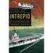 Intrepid: The Epic Story of America's Most Legendary Warship