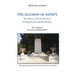 The Illusion of Safety: The Story of the Greek Jews During the Second World War