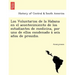 Los Voluntarios de La Habana En El Acontecimiento de Los Estudiantes de Medicina, Por Uno de Ellos Condenado a Seis an OS de Presidio.