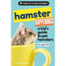 Paws to Claws Academy Hamster Happenings: a kid's guide to pet hamsters