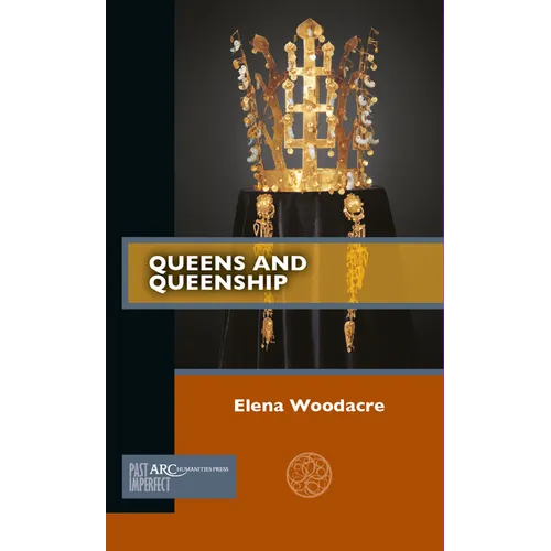 Queens and Queenship