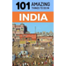 101 Amazing Things to Do in India: India Travel Guide