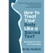 How to Treat Your Body Like a Sacred Text