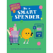 Be a Smart Spender