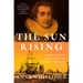 The Sun Rising: King James I and the Dawn of a Global Britain, 1603-1625