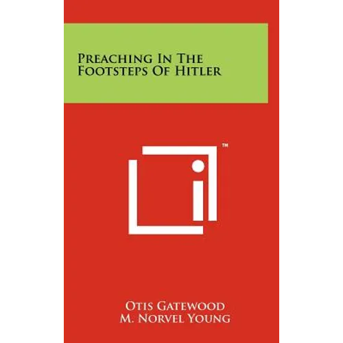 Preaching In The Footsteps Of Hitler