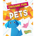 Origami Fun: Pets