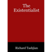 The Existentialist