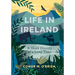 Life in Ireland: A Short History of a Long Time