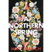 A Northern Spring